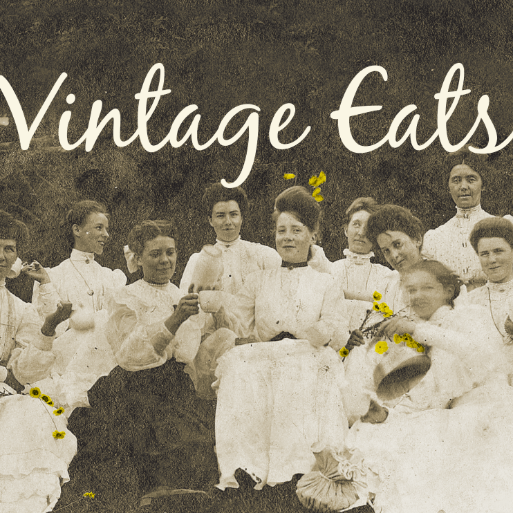 Vintage photograph of a group of women in formal attire with 'Vintage Eats' text overlay.