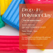 Drop-in Polymer Clay - 20 Sep 2025