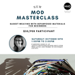 MoD Masterclass: Basket Weaving with Fabienne Good - 18 Oct 2025