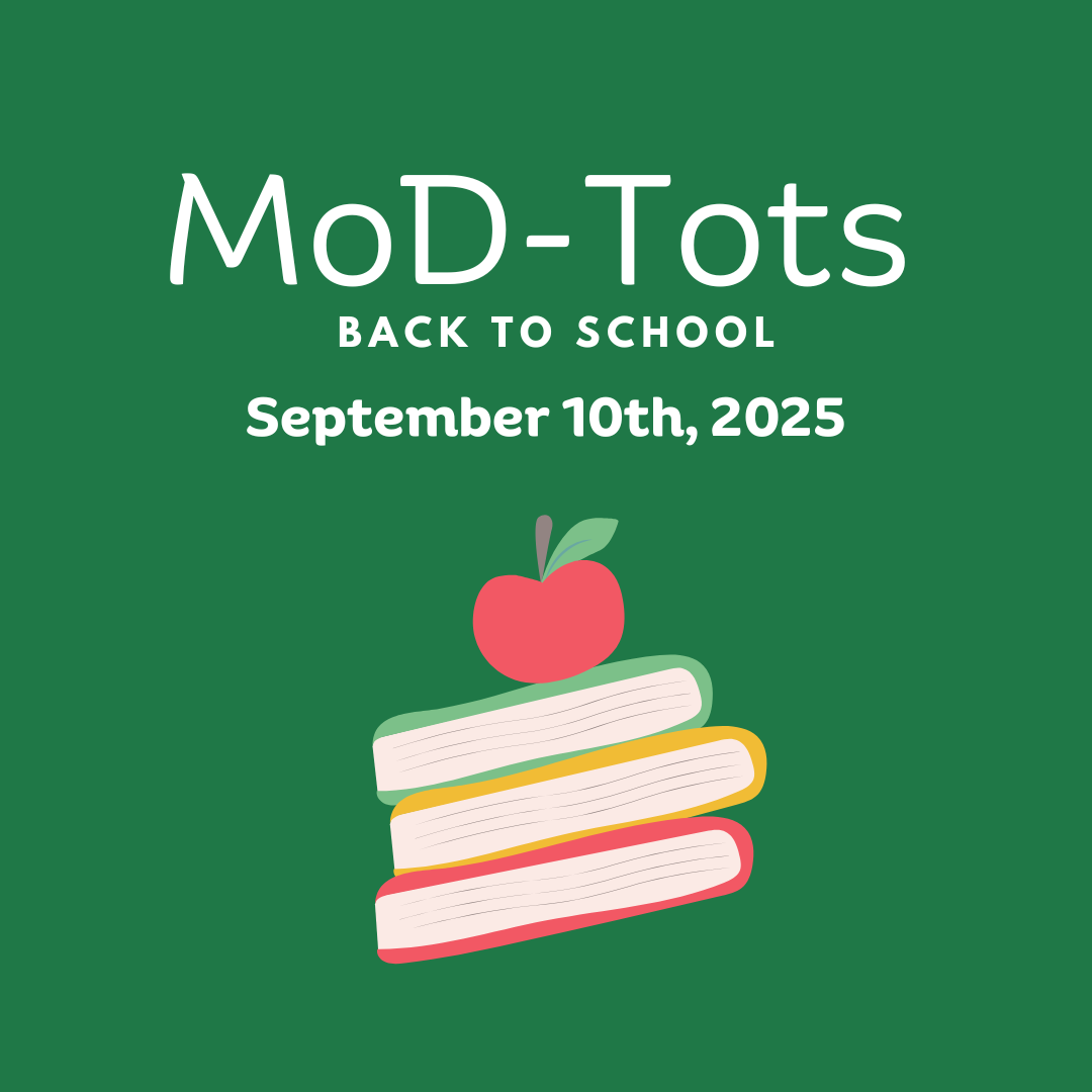MoD Tots: Back To School - 10 Sep 2025