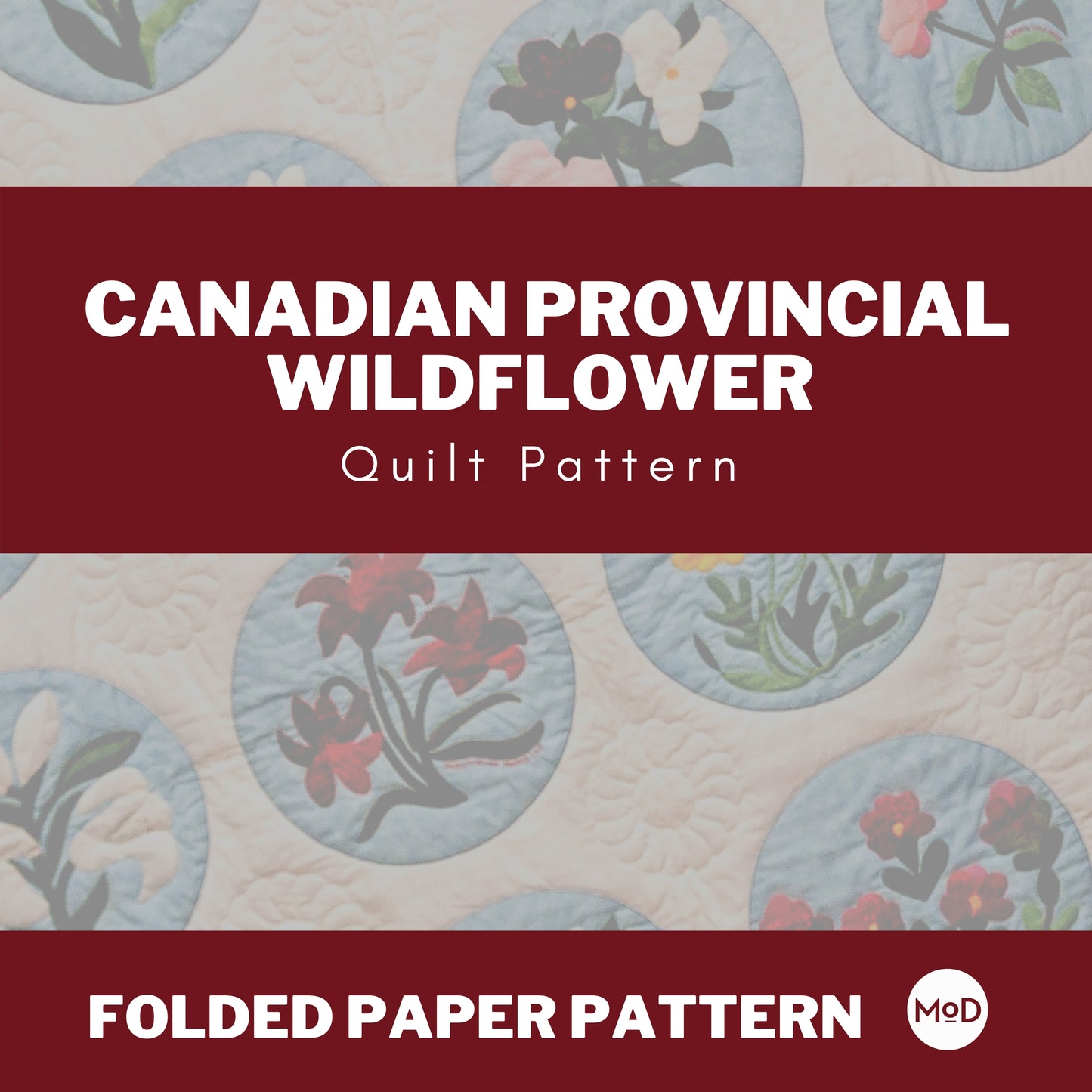 Canadian Provincial Wildflower Quilt – Folded Paper Pattern